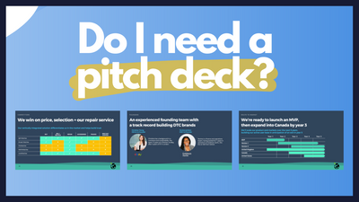 Why do I need an investor pitch deck?
