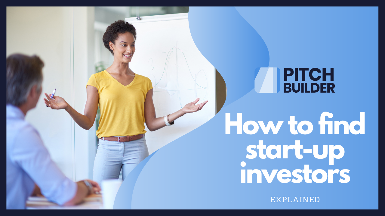 How To Get Investors For Your Startup – PitchBuilder