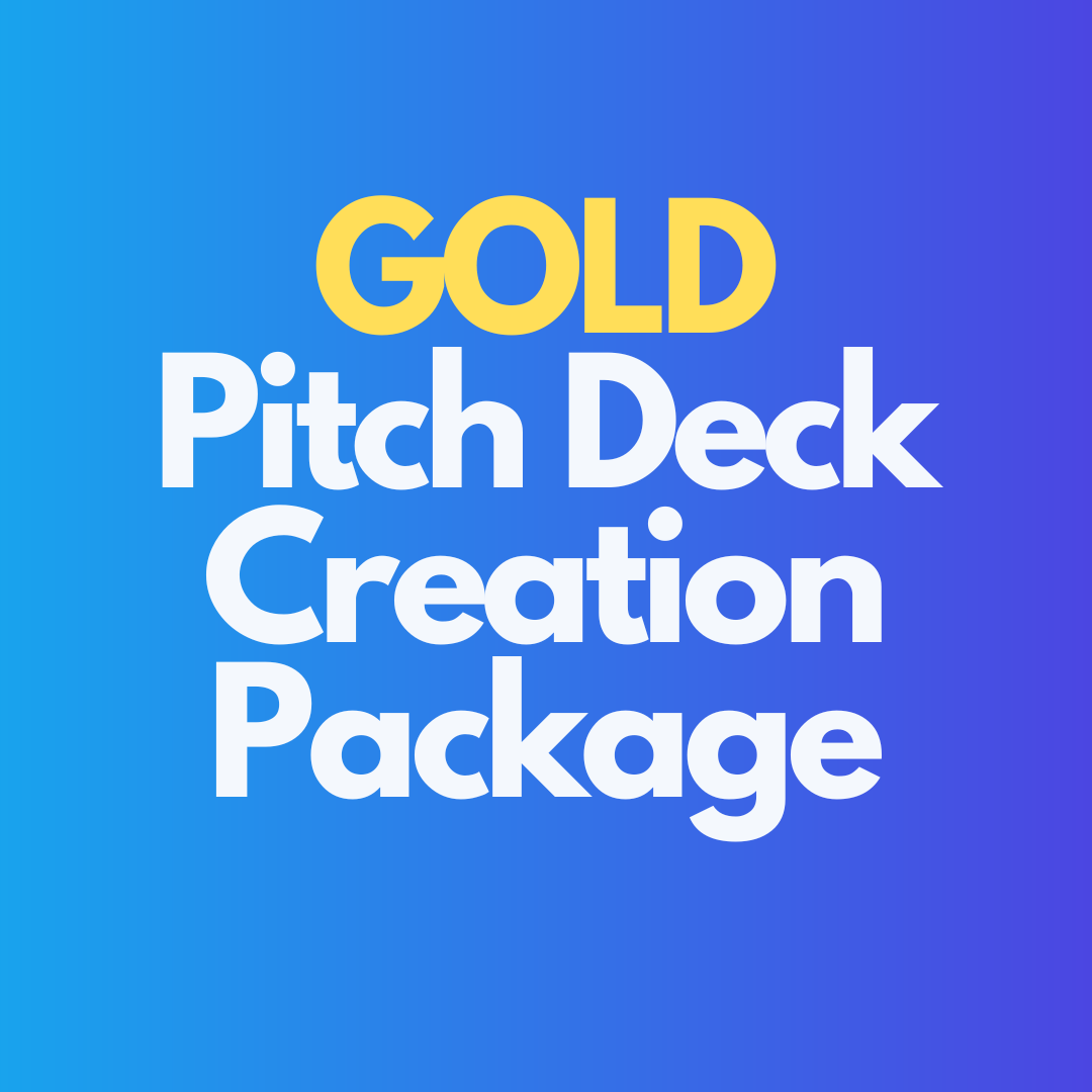 Gold Pitch Deck Creation Package - 50% Deposit